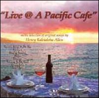 Live @ a Pacific Cafe von Henry Kaleialoha Allen