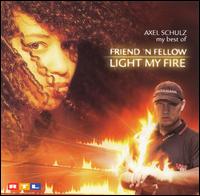 Light My Fire (Alex Schulz - My Best Of) von Friend N Fellow