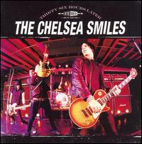 Thirty Six Hours Later von The Chelsea Smiles