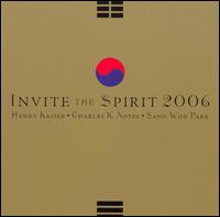 Invite the Spirit 2006 von Henry Kaiser