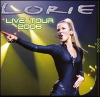 Live Tour 2006 von Lorie