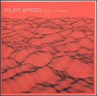 Into the West von Pilot Speed