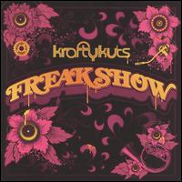 Freakshow (2008 Tour Edition) von Krafty Kuts