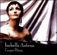 Carpe Diem/Les Derniers Guerriers Romantiques von Isabelle Antena