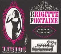 Libido von Brigitte Fontaine