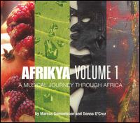 Afrikya, Vol. 1: A Musical Journey Through Africa von Marcus Samuelsson/Donna d'Cruz