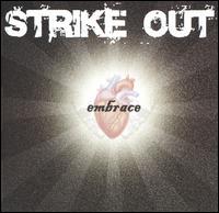 Embrace von Strike Out