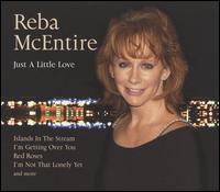 Just a Little Love [Xtra] von Reba McEntire