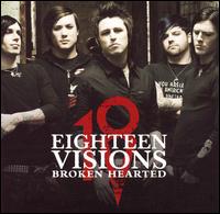 Broken Hearted von Eighteen Visions