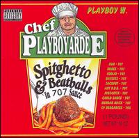 Chef Playboy R Dee von Playboy W.