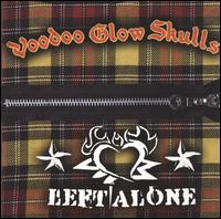 Left Alone/Voodoo Glow Skulls [Split CD] von Left Alone