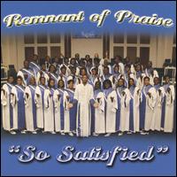 So Satisfied von Remnant of Praise