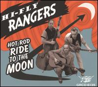 Hot Rod Ride to the Moon von Hi Fly Rangers