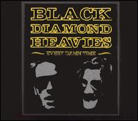 Every Damn Time von Black Diamond Heavies