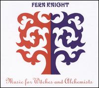 Music for Witches and Alchemists von Fern Knight