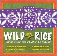 Songs from the Menominee Nation von Wild Rice