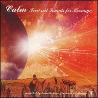 Free-Soil Sounds For Moonage 1996-2000 von Calm