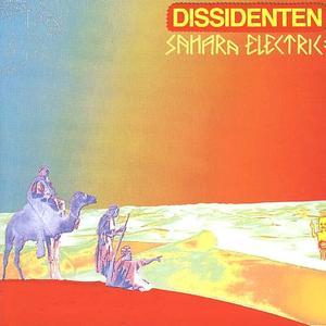 Sahara Electric [Bonus Track] von Dissidenten