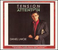 Tention Attention von Daniel Lavoie