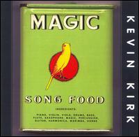 Magic Song Food von Kevin Kirk