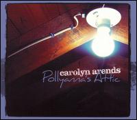 Pollyanna's Attic von Carolyn Arends