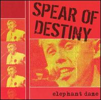 Elephant Daze von Spear of Destiny