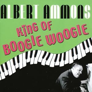 King of Boogie Woogie (1939-1949) von Albert Ammons