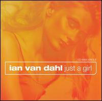 Just a Girl [4 Tracks] von Ian Van Dahl