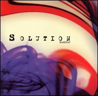 Habitat von The Solution