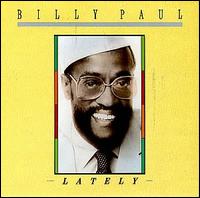 Lately von Billy Paul