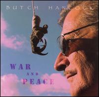 War and Peace von Butch Hancock