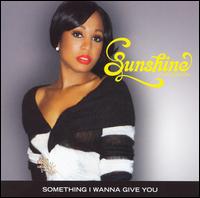 Something I Wanna Give You von Sunshine Anderson