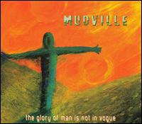 Glory of Man Is Not in Vogue von Mudville