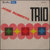 José Roberto Trio von José Roberto Bertrami