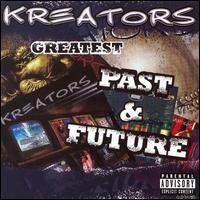 Past & Future von Kreators