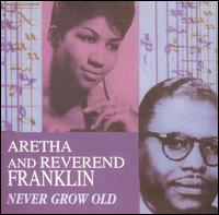 Never Grow Old von Rev. C.L. Franklin