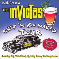 Skip 'N Go Naked Tour von Herb Gross & the Invictas