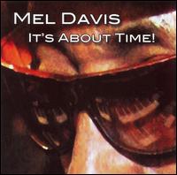 It's About Time von Mel Davis