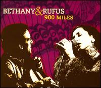 900 Miles von Bethany & Rufus