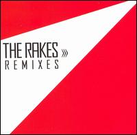 Remixes von The Rakes