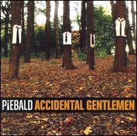 Accidental Gentlemen von Piebald