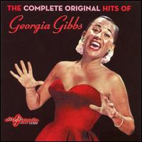 Complete Original Hits  von Georgia Gibbs