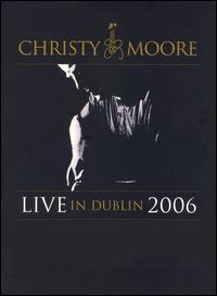 Live in Dublin 2006 [DVD] von Christy Moore