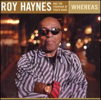 Whereas von Roy Haynes