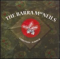 Christmas Album, Vol. 2 von The Barra MacNeils