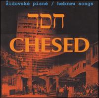 Zidovske Pisne (Hebrew Songs) von Chesed