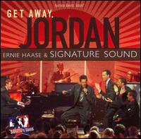 Get Away, Jordan von Ernie Haase