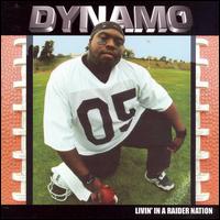 Livin' In A Raider Nation von Dynamo