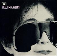 Yes, I'm a Witch von Yoko Ono