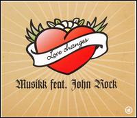 Love Changes (Everything) von Musikk